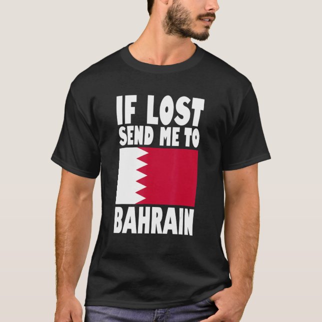 Camiseta Bahrain Flag Design  If lost send me to Bahrain (Anverso)