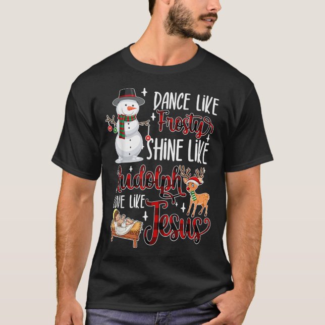 Camiseta Baila como Frosty Brilla como Rudolph Ama como Jes (Anverso)