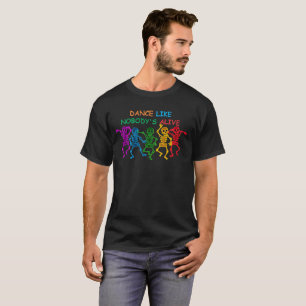Camiseta Baila Como Si Nadie Estuviera Vivo Esqueletos Dive