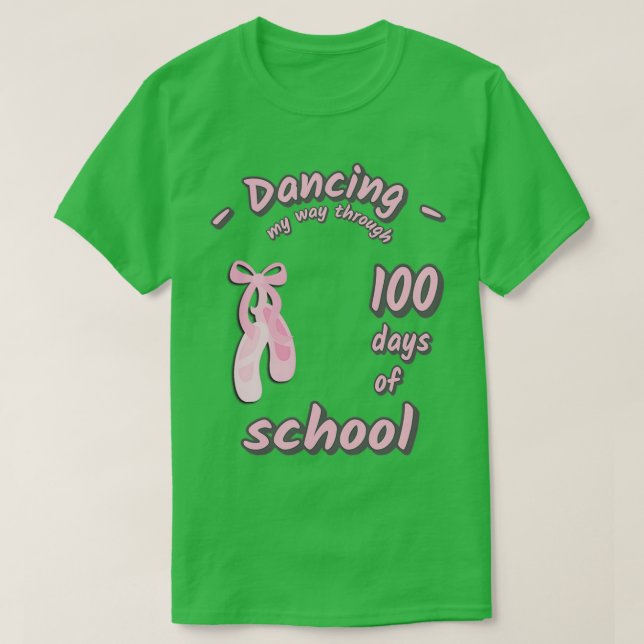 Camiseta Bailando a través de 100 días de clases 6 (Diseño del anverso)