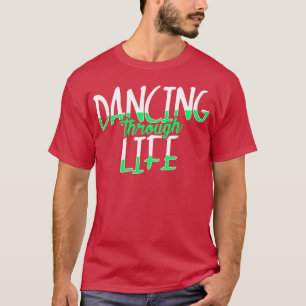 Camiseta Bailando a través de la vida malvado musical