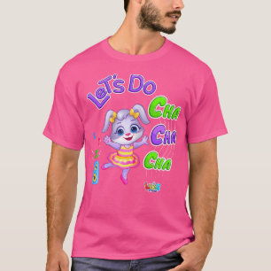 Camiseta Bailando Al Ritmo Del Cha Cha Vamos A Hacer Cha Ch