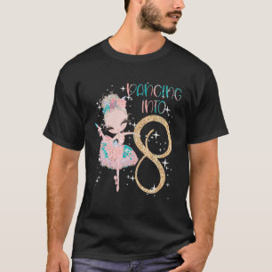 Camiseta Bailando en el octavo cumpleaños Chica ballet Fies