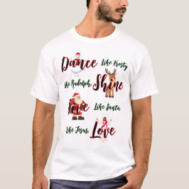 Camiseta Bailar como Frosty, amar como Jesús