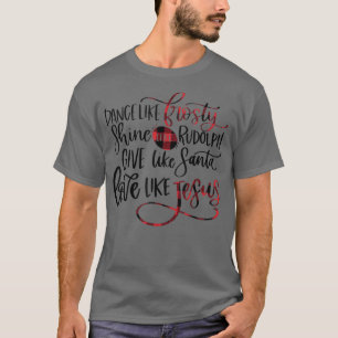 Camiseta Bailar como un Shine helado como Rudolph Love Like