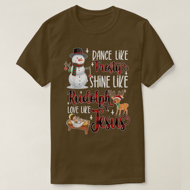 Camiseta Bailar como un Shine helado como Rudolph Love Like (Diseño del anverso)