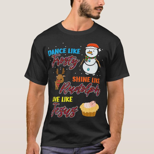 Camiseta Bailar como un Shine helado como Rudolph Love Like (Anverso)