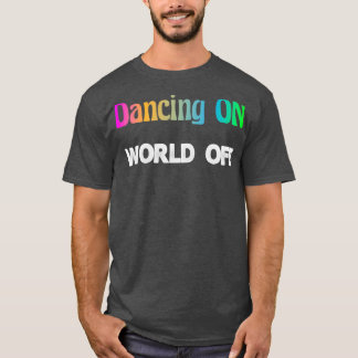 Camiseta Bailar Con Baile De Baile De Baile De Baile De Bai
