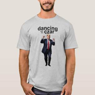 Camiseta Bailar con el zar - El baile de Trump mueve una ca