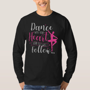 Camiseta Bailar con tu ballet cardíaco bailando con el prof