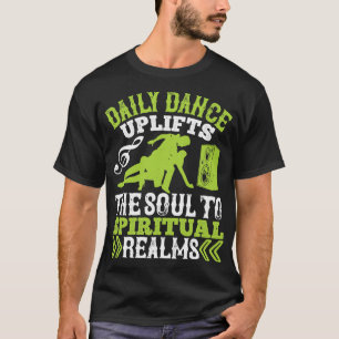 Camiseta Bailar Dance Diario Sube El Alma