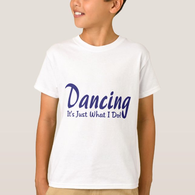 Camiseta Bailar es lo que hago (Anverso)