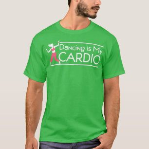 Camiseta Bailar es mi Cardio 2