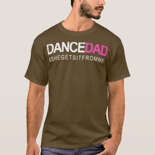 Camiseta Bailar Papá Y Bailar Orgulloso Papi Mientras Lo Co
