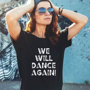 CAMISETA BAILAREMOS DE NUEVO- ESTAMOS CON ISRAEL