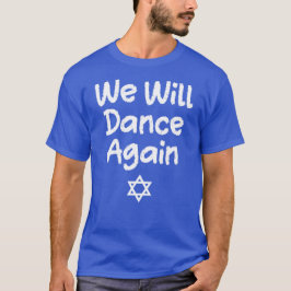 Camiseta Bailaremos de nuevo, Israel apoya