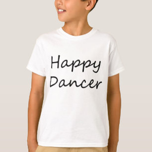 Camiseta Bailarín feliz (texto negro de la escritura)
