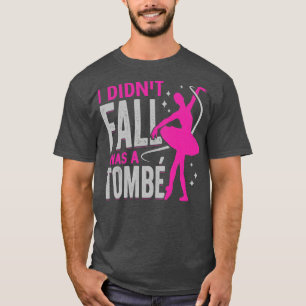 Camiseta Bailarina bailarina bailarina de ballet Regalo Bal
