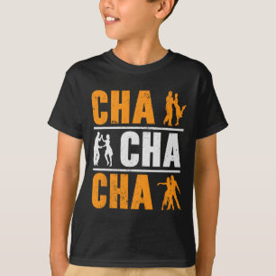 Camiseta Bailarina Cha Cha Cha Cha bailando danza cubana