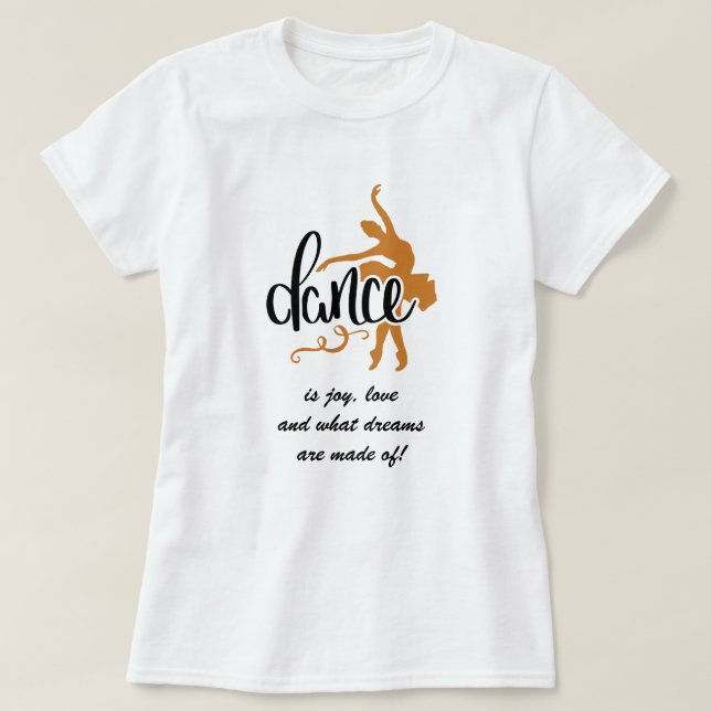 Camiseta Bailarina de ballet: Alegría, amor y sueños (Diseño del anverso)