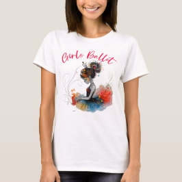 Camiseta Bailarina de ballet chicas, bailarina de ballet cu
