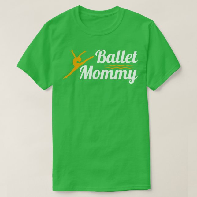 Camiseta Bailarina de ballet Orgullosa Mamá (Diseño del anverso)