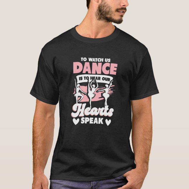 Camiseta Bailarina de ballet Ver Danza es Oír nuestro cabel (Anverso)