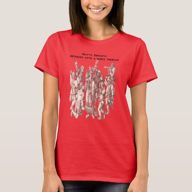 Camiseta Bailarines de Morris Bebedores Con Un Problema de  (Anverso)