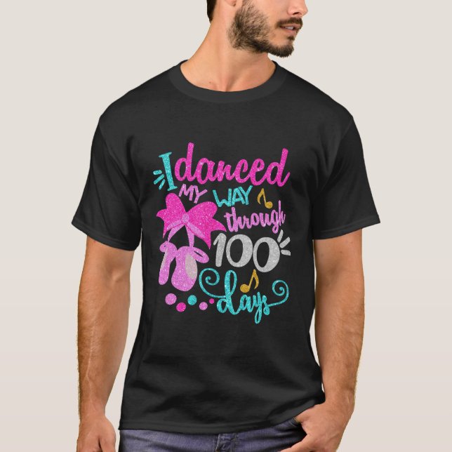 Camiseta Bailé a través de 100 días bailando Chicas de ball (Anverso)