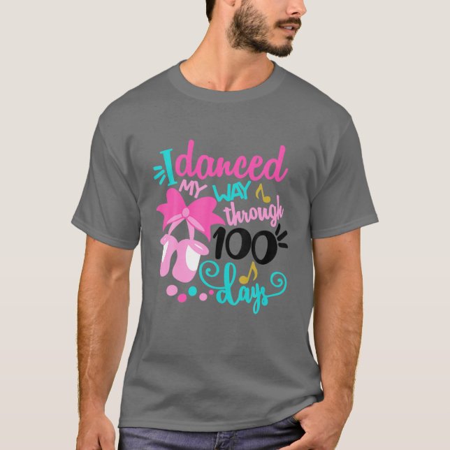 Camiseta Bailé A Través De 100 Días De Baile Escolar (Anverso)