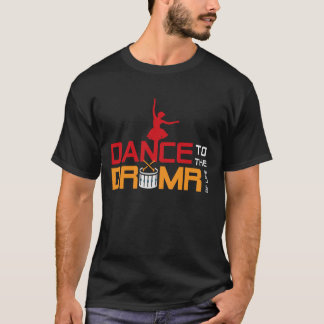 Camiseta Baile Al Tambor De La Vida