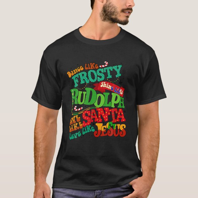 Camiseta Baile Como Escarcha Escarcha Rudolph Dale A Santa  (Anverso)