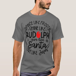 Camiseta Baile Como Escarcha Escarcha Rudolph Dale A Santa 