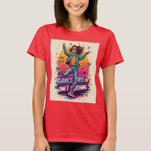 Camiseta Baile como nadie está viendo - Sp alegre y libre