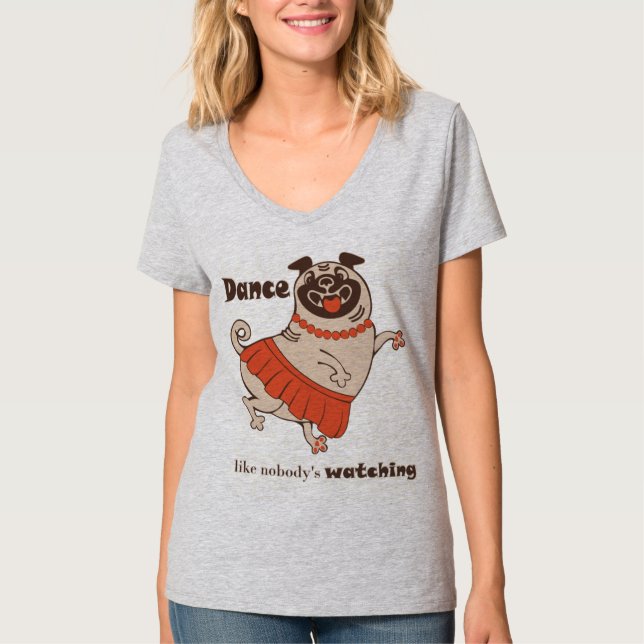 Camiseta Baile como si nadie viera a Pug Chica (Anverso)