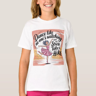 Camiseta Baile como si nadie viera baile y socorro de estré