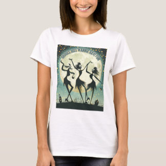 Camiseta Baile con luz de la luna - Las mujeres solo quiere