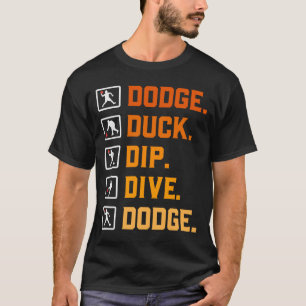 Camiseta Baile de béisbol Dip Duck Dodge Duck Dip D