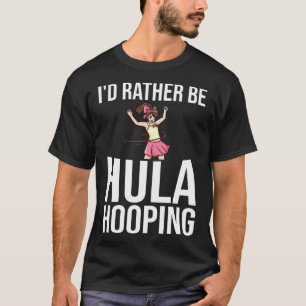 Camiseta Baile de Hula Hoop Hooping Entrenamiento Peso Prin