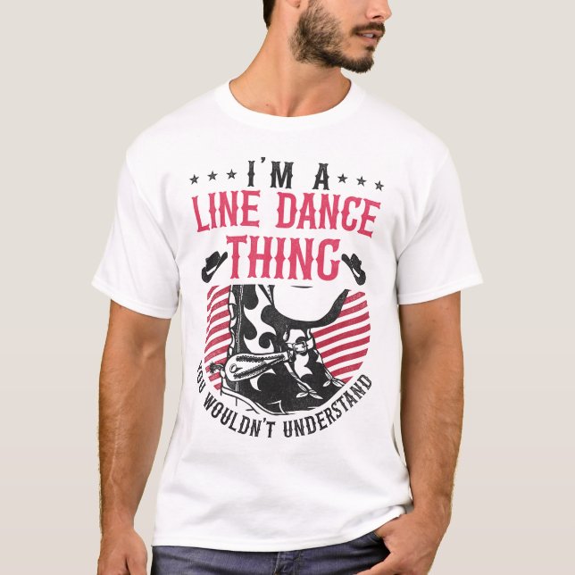 Camiseta Baile de línea Es algo de baile de línea que no de (Anverso)