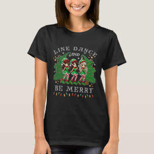 Camiseta Baile De Línea Y Sé Feliz Nochebuena Bailando Holi