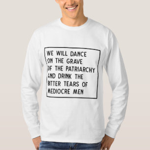 Camiseta Baile En La Tumba De La Mujer Feminista Del Patria