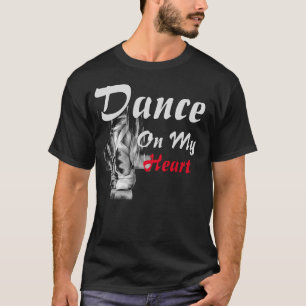 Camiseta baile en mi corazón T-Shirt