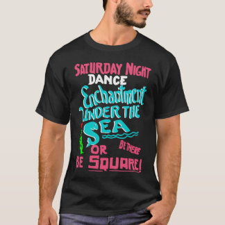Camiseta Baile Encantamiento bajo el Mar de Volver al Futur