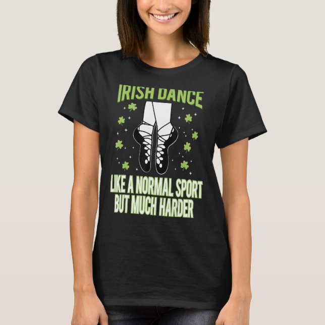 Camiseta Baile irlandés como deporte normal Diversión baila (Anverso)