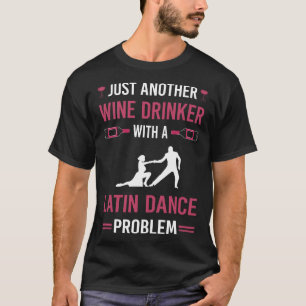 Camiseta Baile latino Wine Drinker