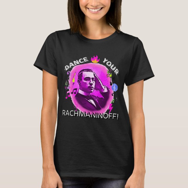 Camiseta ¡Baile su Rachmaninoff! (Anverso)