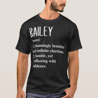 Camiseta Bailey First Name Definition Personalized Gift Ide