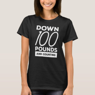 Camiseta Baja De 100 Libras Y Contando Pérdida De Peso De L
