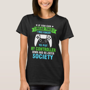 Camiseta Baja el controlador Re-Enter Society Funny Gamer T